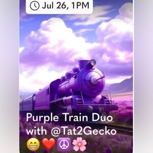 Purple Train Duo 7/26!😁❤️